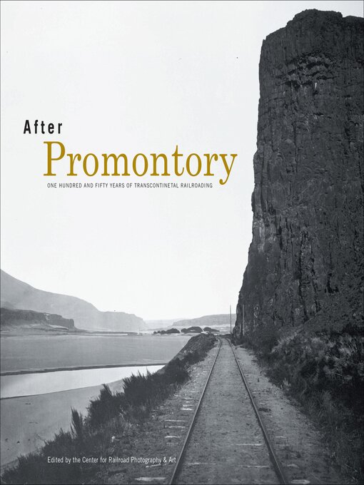 Title details for After Promontory by Keith L. Bryant - Available
